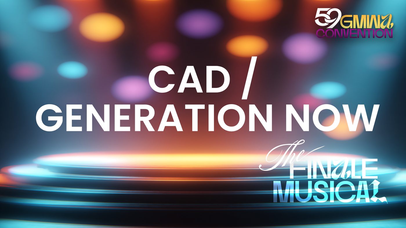 CAD / Generation Now